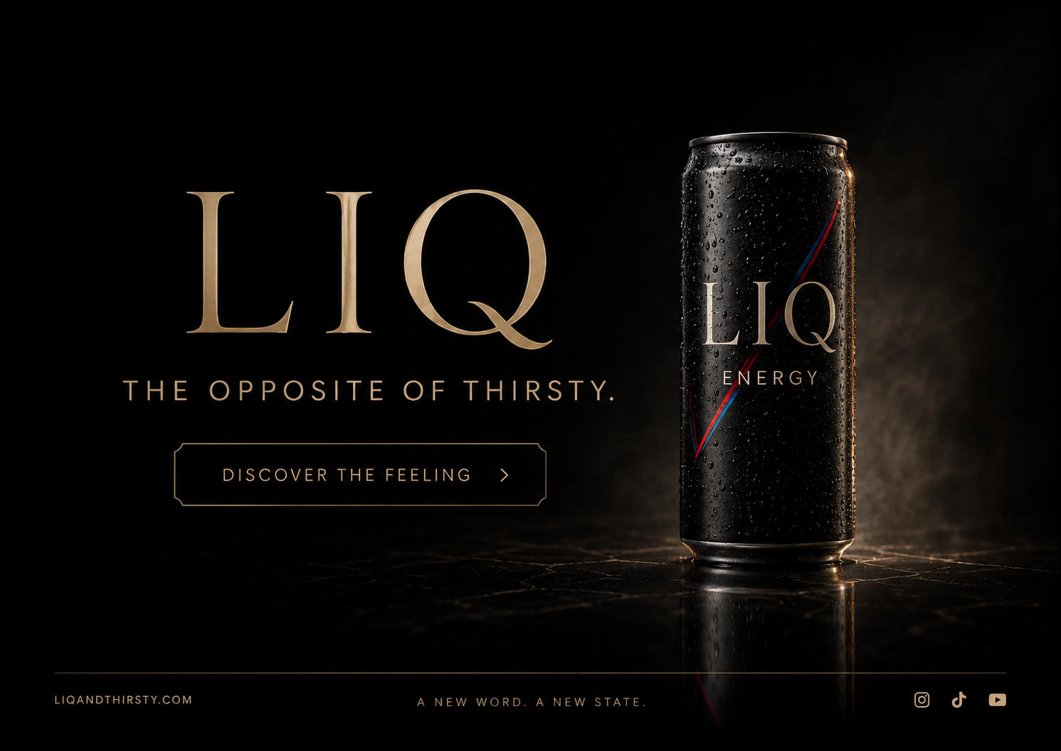 LIQ Energy can with the line LIQ, the opposite of thirsty.